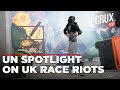 UN Committee On Racism Puts Focus On UK Riots | Southport Knife Attack Fallout | Far-Right Protests