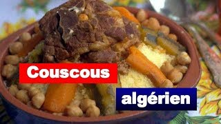 Couscous algérien | cuscús Argelino | الكسكس الجزائري