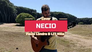 NECIO | Paulo Londra & LIT Killah | COVER ACUSTICO GUITARRA