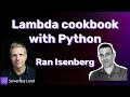 Lambda cookbook with Python | Serverless Office Hours