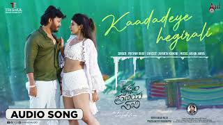 Kaadadeye Hegirali | Audio Song | Krishnam Pranaya Sakhi | Golden ⭐ Ganesh | Arjun Janya