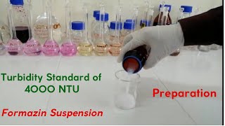 Preparation of Turbidity Standard of 4000 NTU (Formazin Suspension)