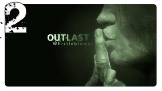 Outlast: Whistleblower DLC Walkthrough - Part 2 CANNIBAL (Gameplay / Commentary)
