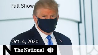 CBC News: The National | Trump’s COVID-19 treatment; New Green Party leader | Oct. 4, 2020