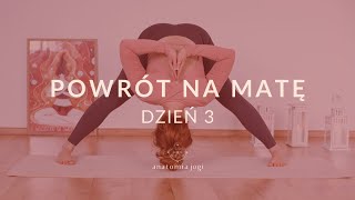 Powrót na matę - dzień 3 | ★★ ✩✩ ✩ |