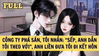 [FULL REVIEW] CÔNG TY PHÁ SẢN, TÔI NHẮN: \