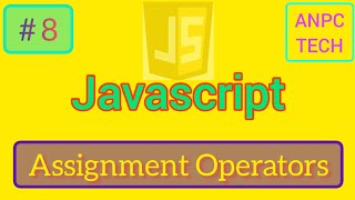 Assignment Operators in JavaScript | JavaScript Course in Bengali