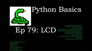 Python Basics Lowest Common Denominator (LCD)