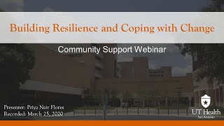 Community Support Webinar: Building Resilience and Coping with Change
