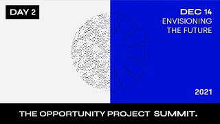 The Opportunity Project Summit 2021: Open Innovation for All (Day 2)