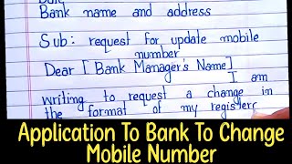 Application To Bank Manager To Change Mobile Number | Write \u0026 Make