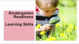 Kindergarten Readiness: Learning Skills