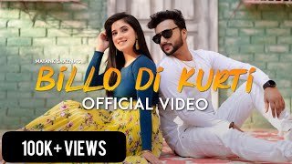 BILLO DI KURTI | OFFICIAL MUSIC VIDEO | NEW PUNJABI SONG | Mayank Saxena Ft. Vaasavi Shashan |