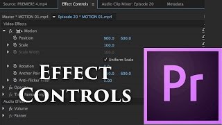 Episode 20 - Effect Controls - Tutorial for Adobe Premiere Pro CC 2015