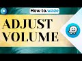 How To Adjust Volume On Waze App | Customize Volume on Waze !
