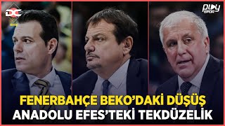 EuroLeague: Fenerbahçe Beko / Itoudis / Anadolu Efes / Ergin Ataman / Partizan /Obradovic/Dip Çizgi