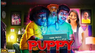 Puppy - Hindi Dubbed Movie 2020 || Release Date | Varun Isari Samyuktha Hegde Yogi Babu
