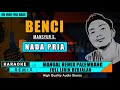 BENCI - MANSYUR S. (NADA PRIA) KARAOKE REMIX PALEMBANG