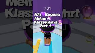 ich expose meine Klassenfahrt💜 Part 1👾 #fypage #fypyoutube #roblox #robloxshorts