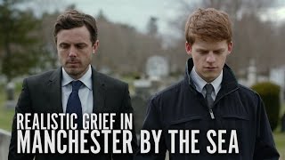 Showing Realistic Grief - Manchester By The Sea