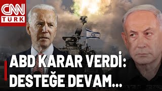 ABD Refah'a Operasyonu Önermiyor Ama İsrail'e Destekten Vazgeçmiyor...