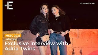 Sibling Symphonies: Adria Twins Discuss Their Songwriting and MESC Dreams for \