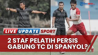 2 Staf Pelatih Persis Dipanggil TC Timnas Indonesia U-20 di Spanyol, Serap Ilmu dari Shin Tae-yong