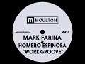 Mark Farina , Homero Espinosa Work. Groove (Original mix )