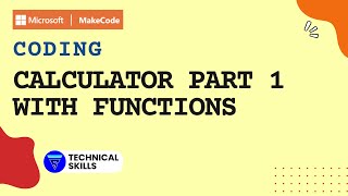 BUILDING A CALCULATOR USING FUNCTIONS PART -1 || Makecode || Coding || Block Coding || Python