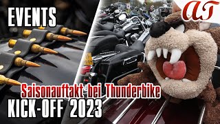 KICK-OFF 2023 * Saisonauftakt bei Thunderbike * 2023 Harley-Davidson Open House * A\u0026T Design