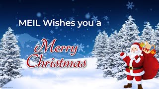 MEIL Wishes you a Merry Christmas | #MerryChristmas2024