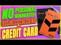 VERGO Business Credit Card and Checking - No Personal Guarantee - NO CREDIT CHECK!