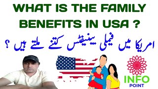 What is The Family Benefits in USA?|Family life in USA|children benefits in USA america|Info point