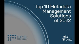 Top 10 Metadata Management Solutions of 2022
