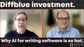 A RedMonk Conversation: Diffblue investment. Why AI for writing software is so hot.