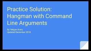 Practice Solution: Hangman with CLA