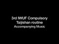 3rd iwuf compulsory taijishan accompanying music