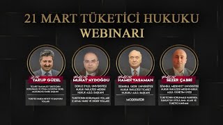 21 MART TÜKETİCİ HUKUKU