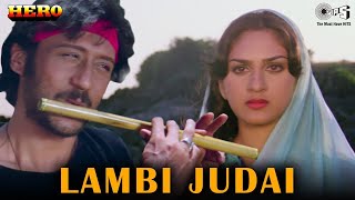 Lambi Judai   Hero   Reshma   Jackie Shroff, Meenakshi Seshadri   80's Nostalgic Hindi Hit song