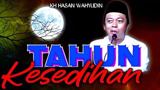 KH HASAN WAHYUDIN TERBARU 2025.