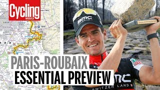 Paris-Roubaix 2018 | Essential Preview | Cycling Weekly