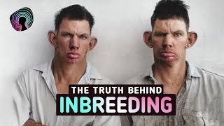 8 Reasons Why You Shouldn't Inbreed
