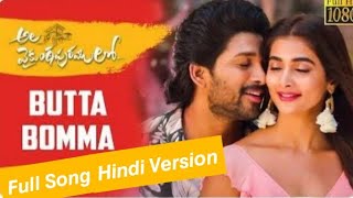 Butta Bomma Full Video Song In Hindi Version || #AlluArjun #Pooja #ButtaBomma