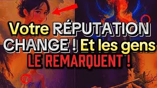 👑BEAUCOUP DE PERSONNES essaient de se rapprocher de vous. VOTRE RÉPUTATION change ‼️