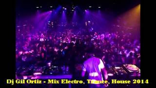 LO MAS NUEVO MUSICA ELECTRONICA MIX NIGTH CLUB Electro House Music dj gil ortiz TOP TEN XXX