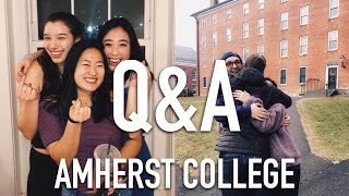 AMHERST COLLEGE Q\u0026A