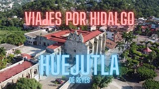 Viajes por Hidalgo - Huejutla de Reyes, Hgo.