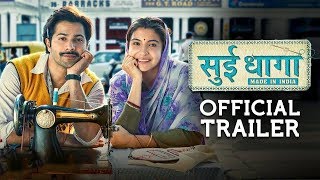 'Sui Dhaaga' Trailer Launch | Varun Dhawan, Anushka Sharma, Sharat Katariya