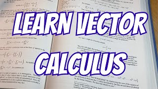Learn Vector Calculus