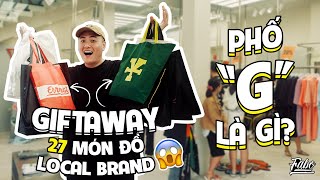 Phố G Là Gì? | Giveaway 27 Món Đồ Local Brands